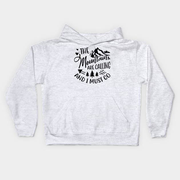 Motivational The Mountain Kids Hoodie by My Artsam